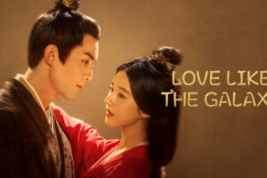 Love Like The Galaxy: Adu Akting Zhao Lusi-Leo Wu Pukau Penonton, Kisah Cinta Penuh Trauma