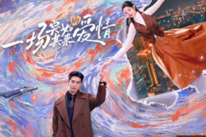 Wang Yu Wen Kembali ke 1999 dalam A Sudden Love, Cinta Tak Terduga dengan Chen Xing Xu